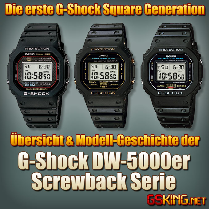 Übersicht & Modell-Geschichte der G-Shock DW-5000c / DW-5600c Square Screwback Serie
